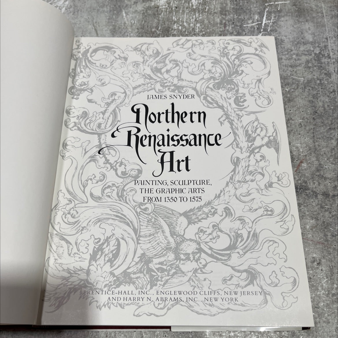 northern renaissance art painting, sculpture, the graphic arts from 1350 to 1575 book, by James Snyder, 1985 Hardcover image 2