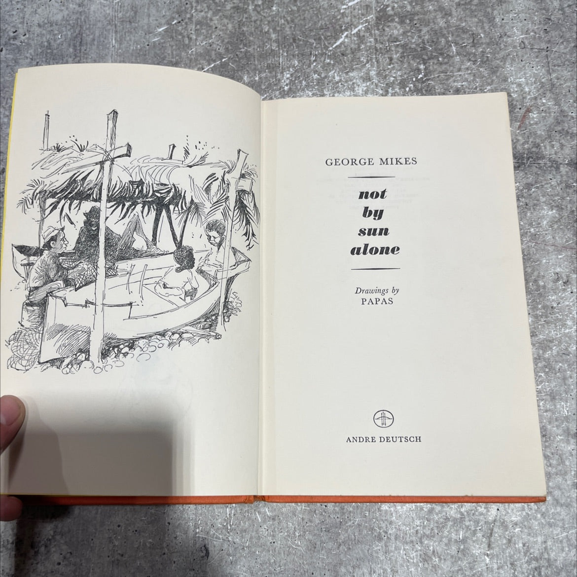 not by sun alone book, by george mikes, 1967 Hardcover image 2