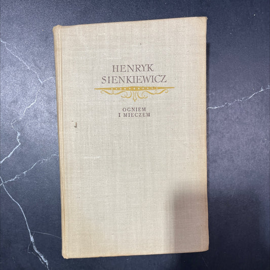 ogniem i mieczem book, by Henryk Sienkiewicz, 1958 Hardcover image 1