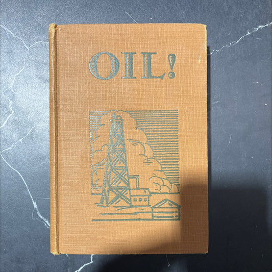 oil! a novel book, by upton sinclair, 1927 Hardcover image 1