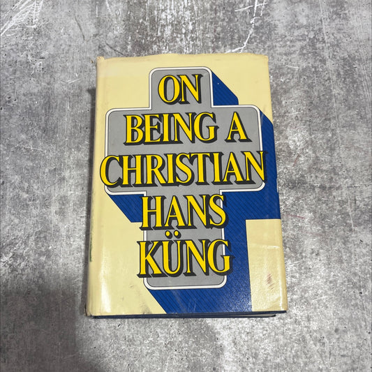 on being a christian book, by hans küng, 1976 Hardcover image 1