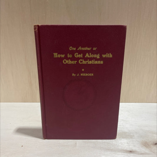 one another or how to get along with other christian s book, by j. nieboer, 1953 Hardcover image 1