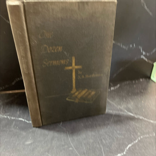 one dozen sermons delivered in 1955 by n. b. hardeman boatert book, by n. b. hardeman boatert, 1956 Hardcover, Vintage image 1