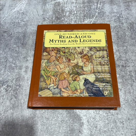 one hundred and one read-aloud myths and legends book, by Joan C. Verniero and Robin Fitzsimmons, 1999 Hardcover image 1