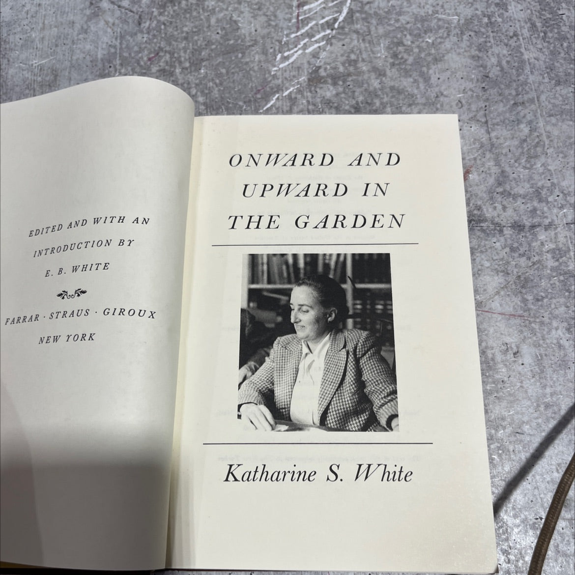 onward and upward in the garden book, by Katharine S. White, 1979 Hardcover image 2