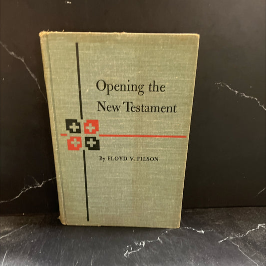 opening the new testament book, by floyd v. filson, 1952 Hardcover image 1