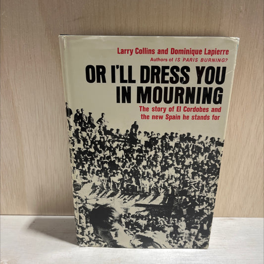 or i'll dress you in mourning book, by larry collins and dominique lapierre, 1968 Hardcover image 1