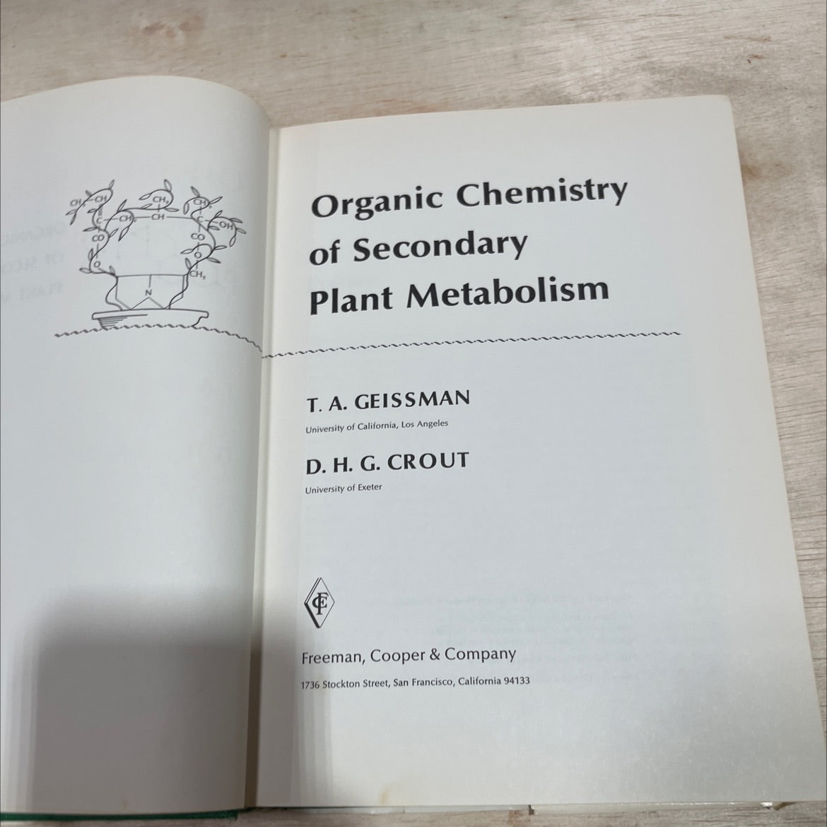 organic chemistry of secondary plant metabolism book, by T. A. Geissman, D. H. G. Crout, 1969 Hardcover image 2