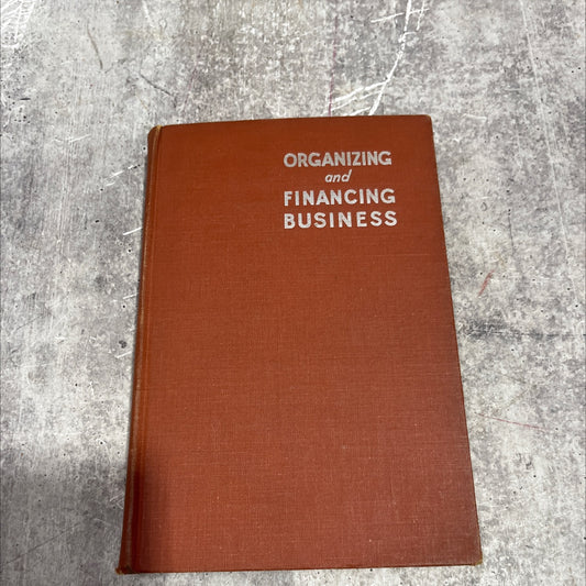 organizing and financing business book, by joseph howard bonneville, brshalasu hit more t lloyd ellis dewey, 1946 image 1