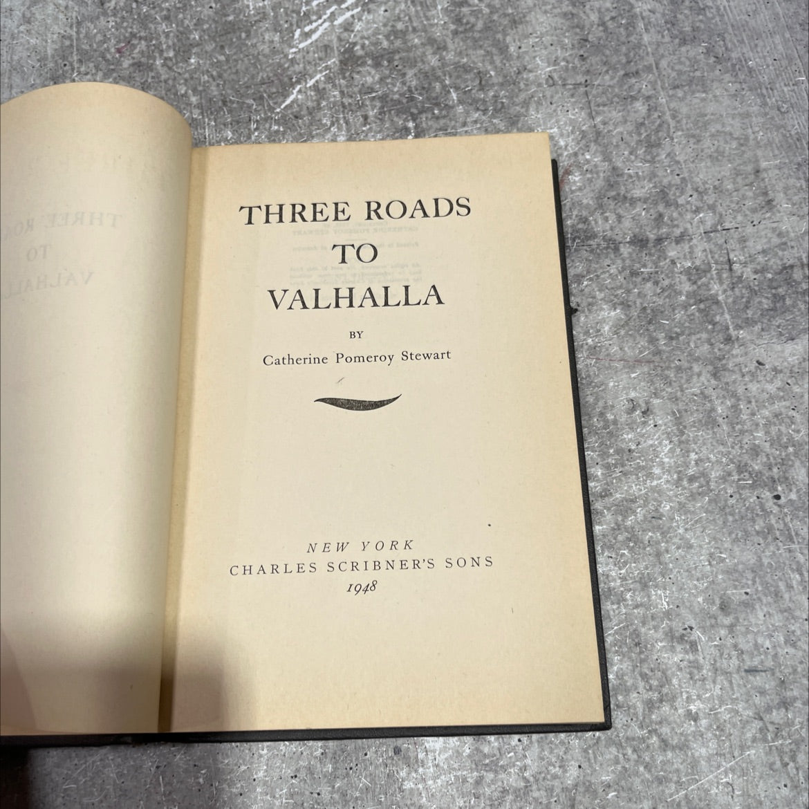 ot jarjay three roads to valhalla book, by Catherine Pomeroy Stewart, 1948 Hardcover image 2