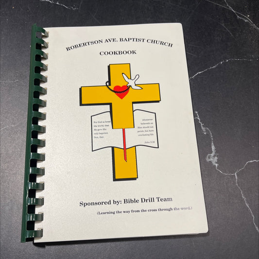 our book of favorite recipes book, by the robertson avenue baptist church bible drillers, 1996 Hardcover image 1