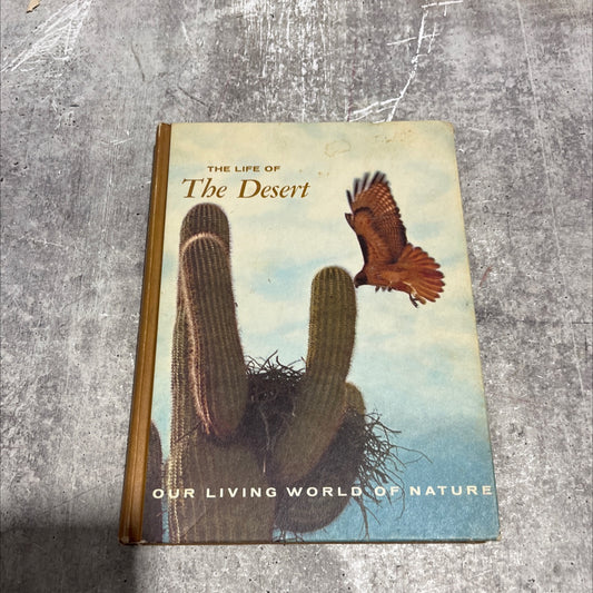 our living world of nature the life of the desert book, by ann and myron sutton, 1966 Hardcover image 1