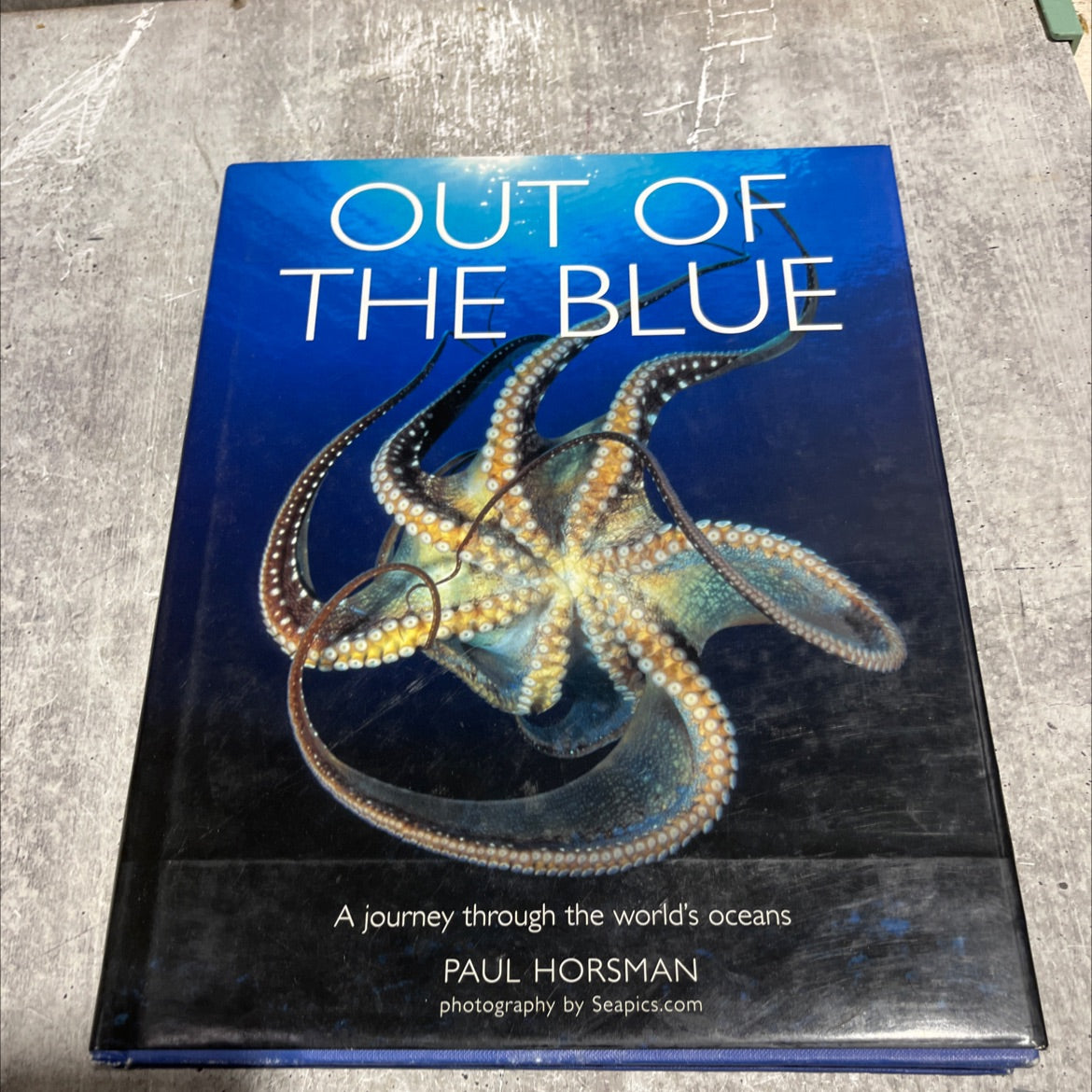 out of the blue book, by paul horsman, 2005 Hardcover image 1
