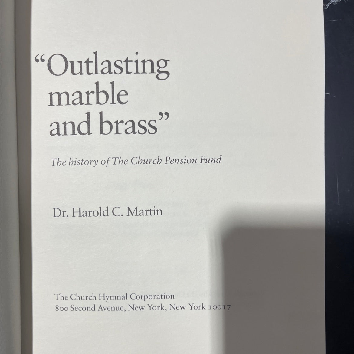 outlasting marble and brass book, by dr. harold c. martin, 1986 Hardcover image 2
