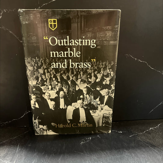 outlasting marble and brass book, by dr. harold c. martin, 1986 Hardcover image 1