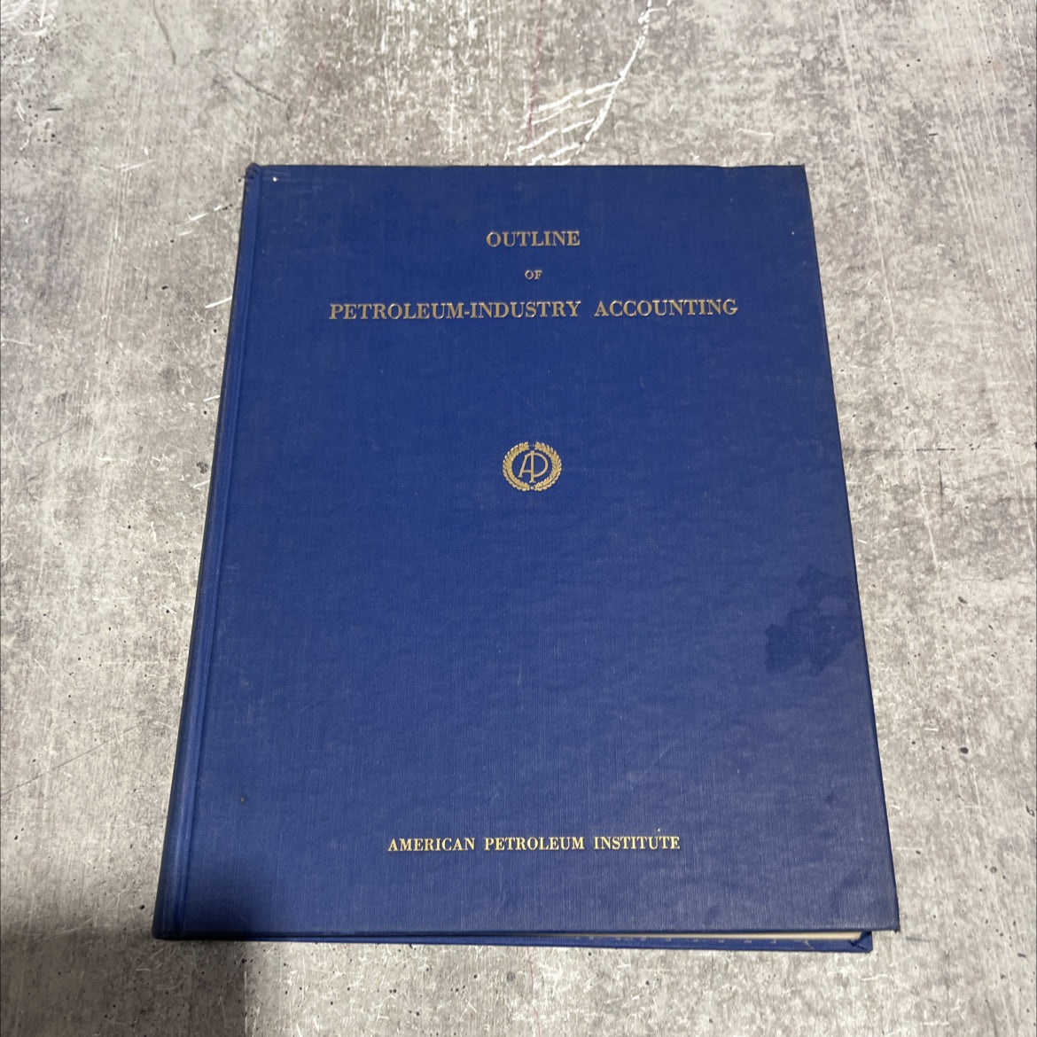 outline of petroleum-industry accounting book, by accounts and accounting procedures subcommittee, 1954 Hardcover image 1