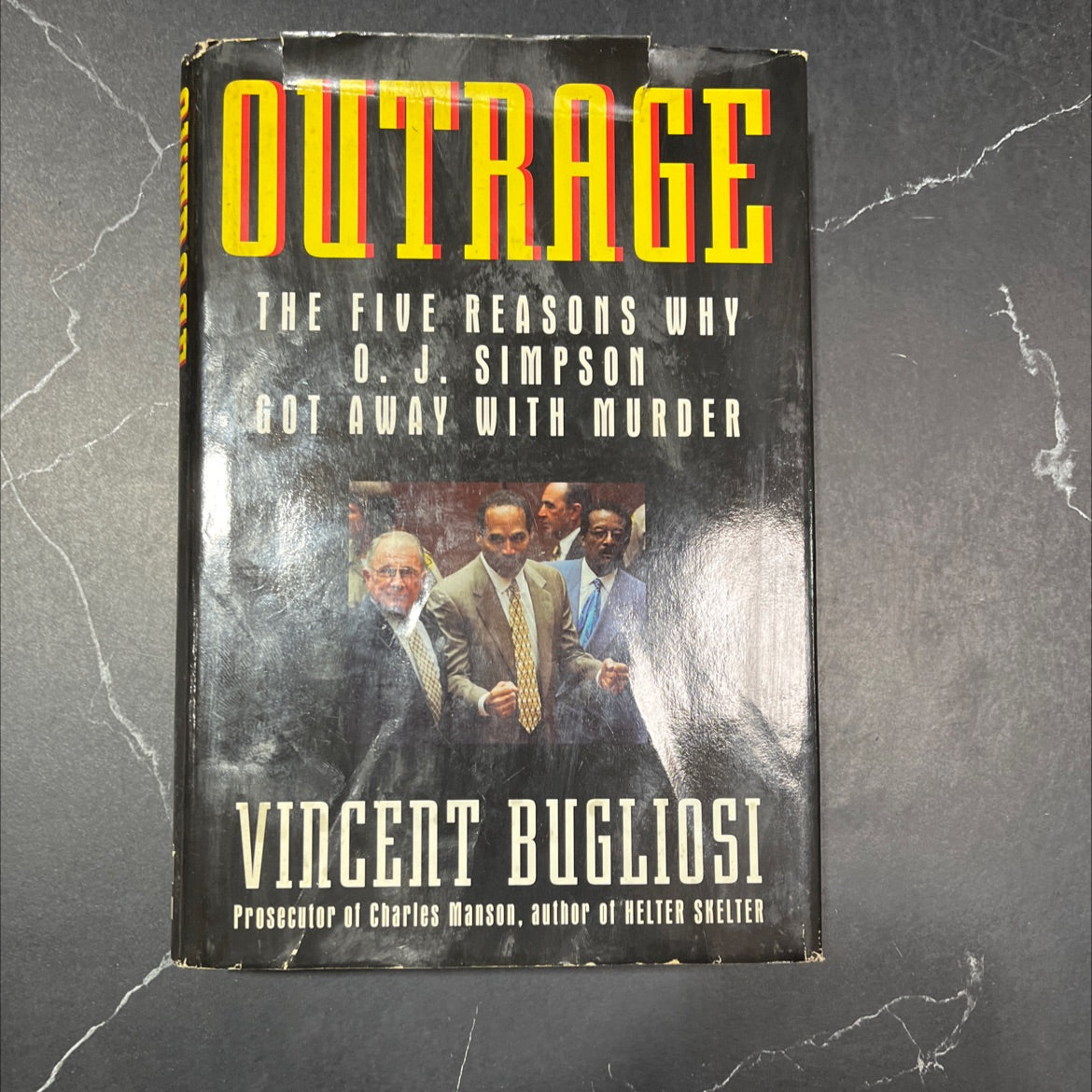 outrage the five reasons why o. j. simpson got away with murder book, by vincent bugliosi, 1996 Hardcover image 1