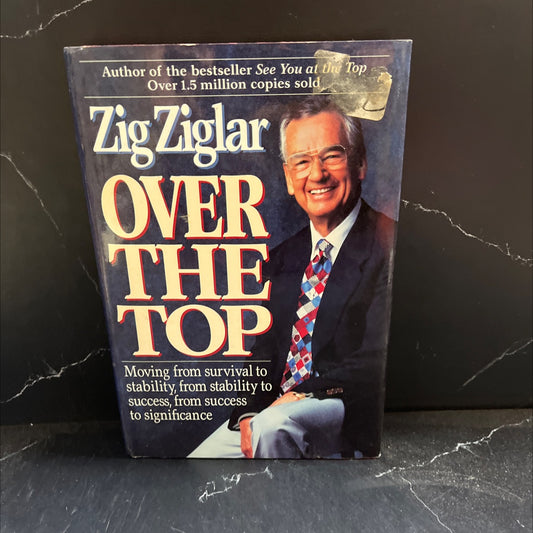 over the top book, by zig ziglar, 1994 Hardcover image 1