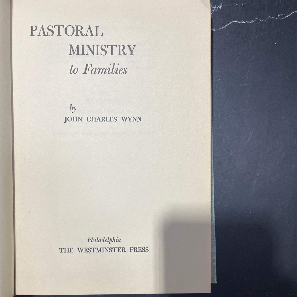 pastoral ministry to families book, by john charles wynn, 1957 Hardcover image 2