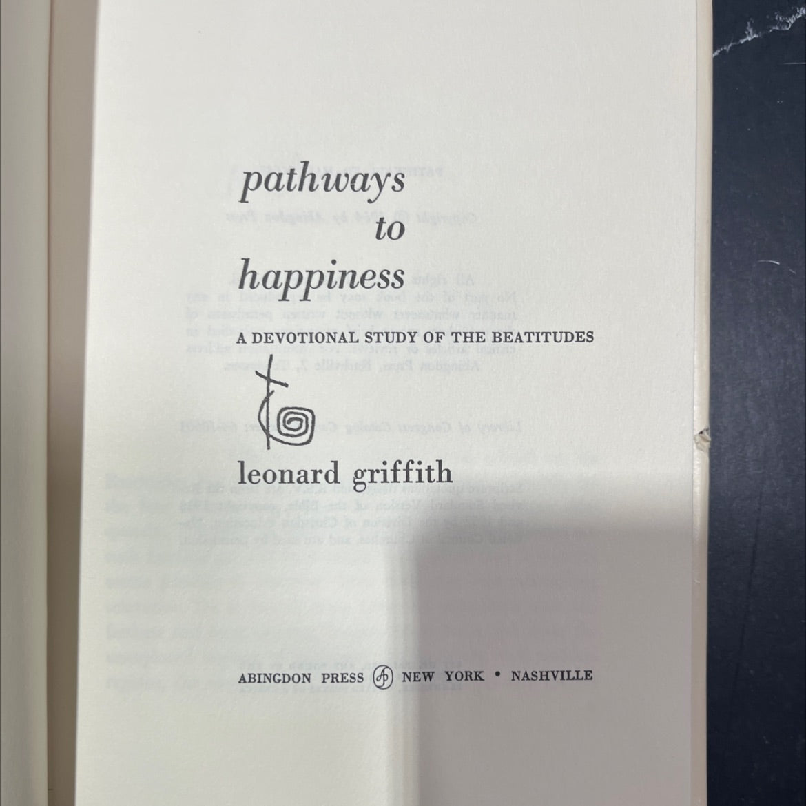 pathways to happiness a devotional study of the beatitudes book, by leonard griffith, 1964 Hardcover image 2