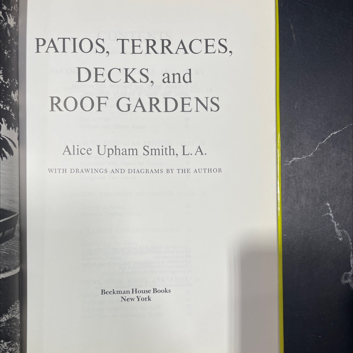 patios, terraces, decks, and roof gardens book, by Alice Upham Smith, 1969 Hardcover image 2