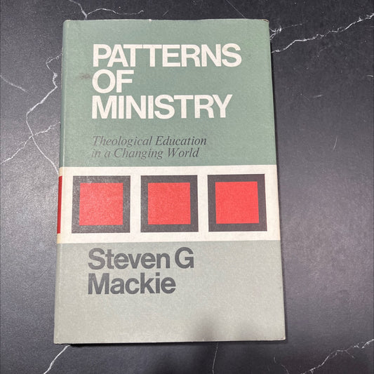 patterns of ministry theological education in a changing world book, by Steven Mackie, 1969 Hardcover image 1