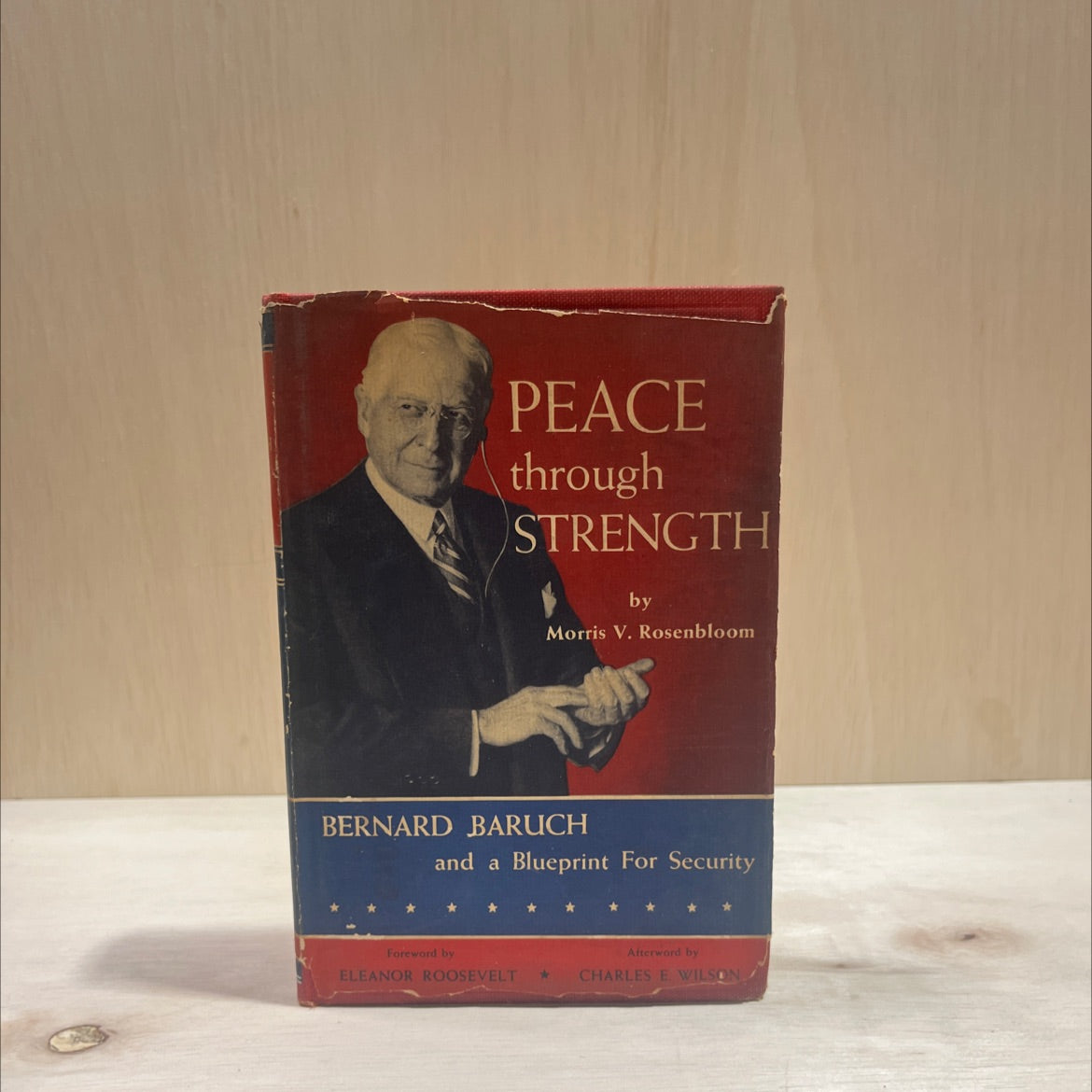SIGNED peace through strength bernard baruch and a blueprint for security book, by morris v. rosenbloom, 1953 image 1