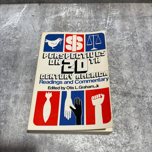 perspectives on 20th century america book, by otis l. graham, jr., 1973 Paperback image 1