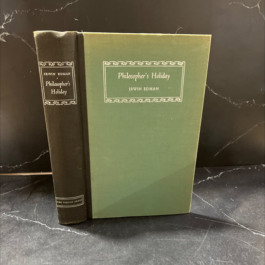 philosopher's holiday book, by irwin edman, 1938 Hardcover, Antique image 1