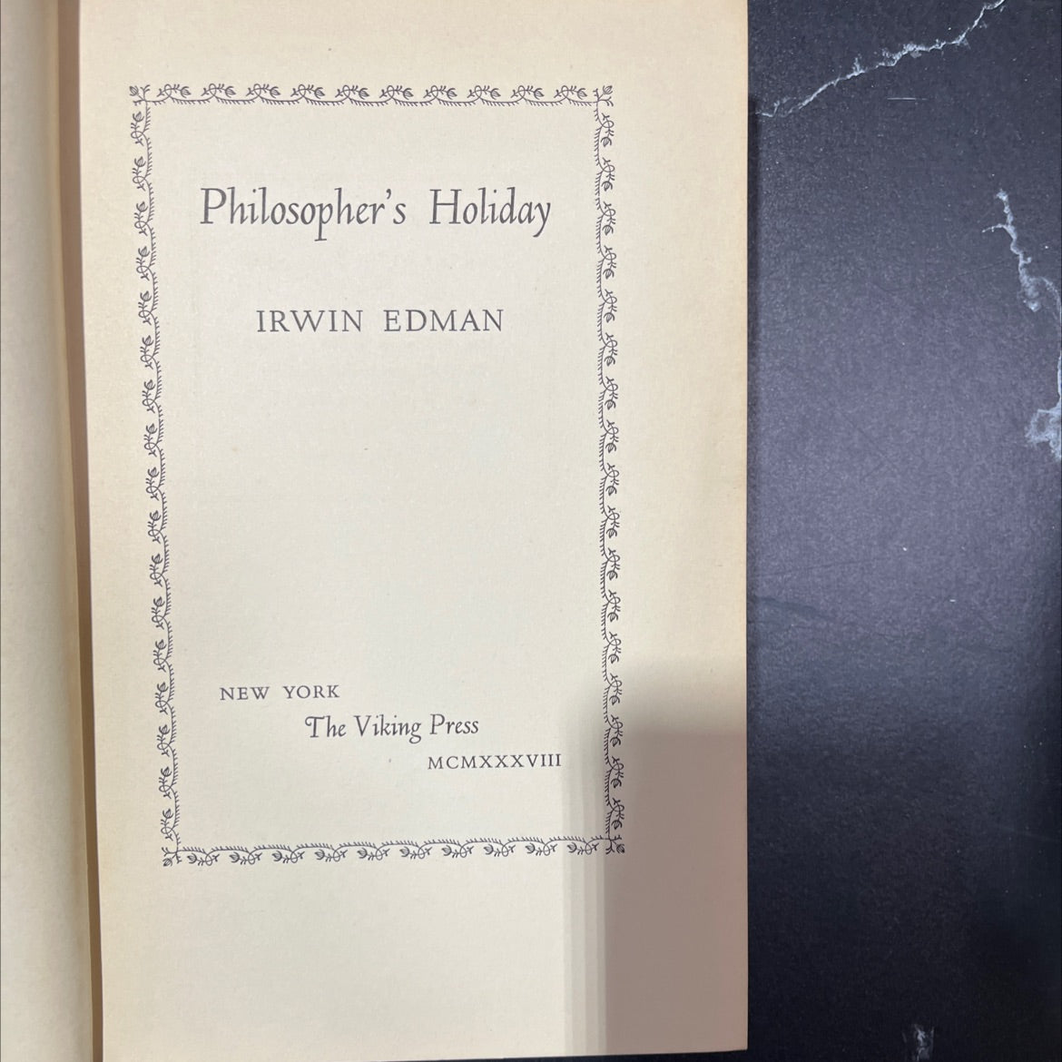 philosopher's holiday book, by irwin edman, 1938 Hardcover, Antique image 2