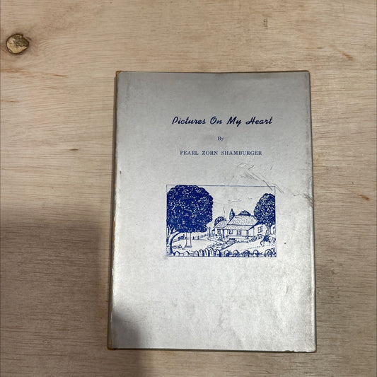 pictures on my heart book, by pearl zorn shamburger, 1949 Hardcover image 1