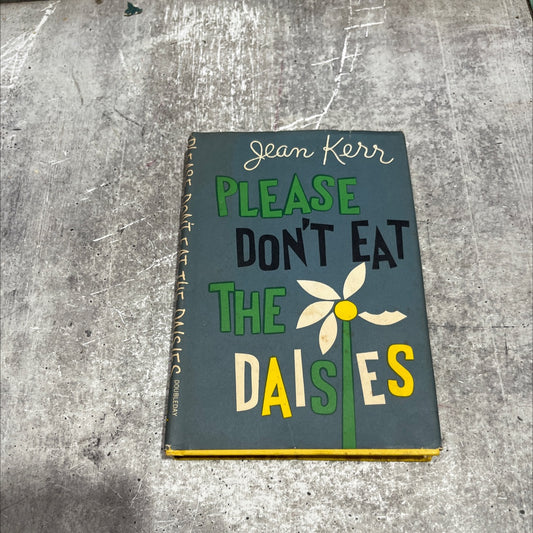 please don't eat the daisies book, by jean kerr, 1957 Hardcover image 1
