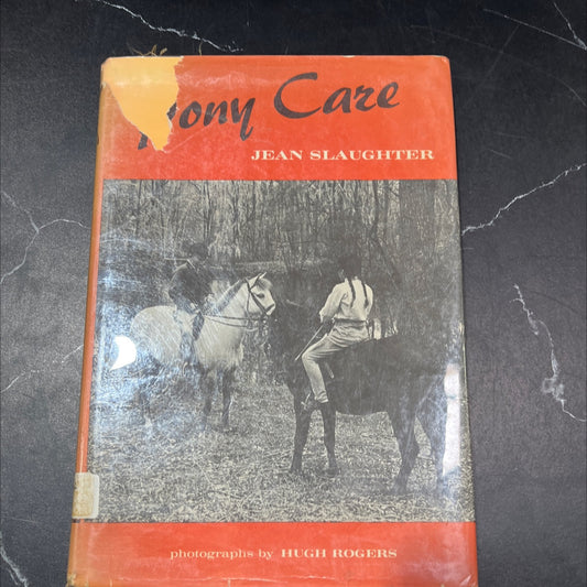 pony care book, by jean slaughter, 1961 Hardcover image 1