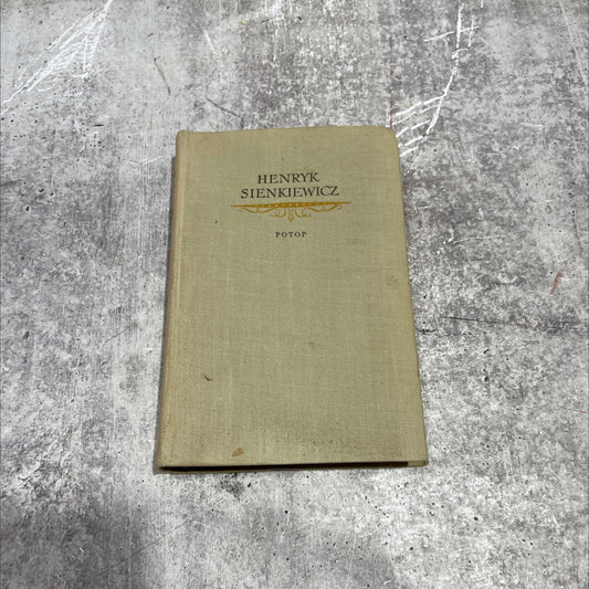 potop powieść tom lii book, by henryk sienkiewicz, 1958 Hardcover image 1