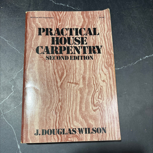 practical house carpentry book, by john douglas wilson, 1973 Paperback image 1