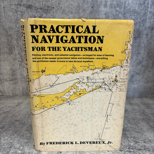 practical navigation for the yachtsman book, by frederick l. devereux, jr., 1972 Hardcover, Vintage image 1