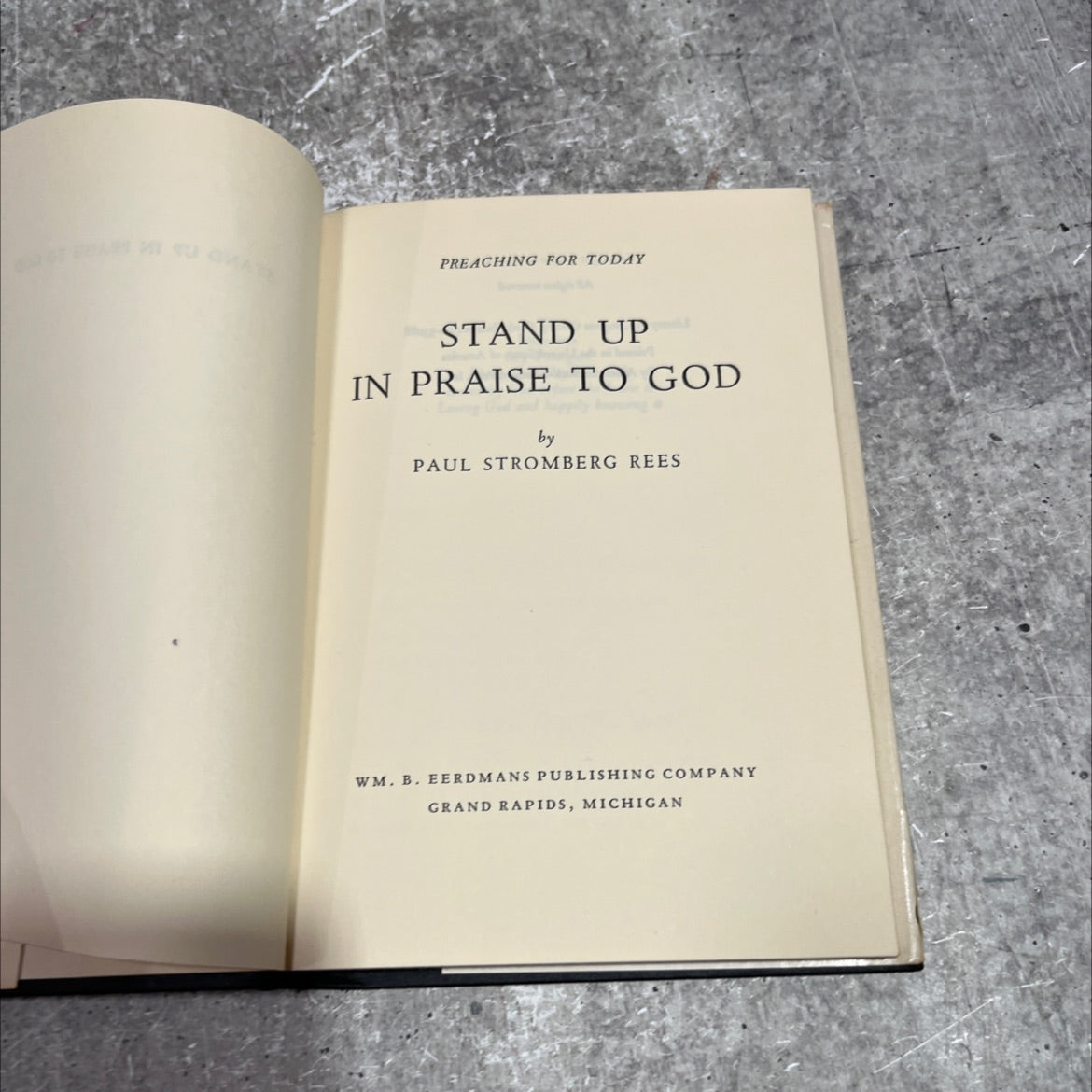 preaching for today stand up in praise to god book, by paul stromberg rees, 1960 Hardcover image 2
