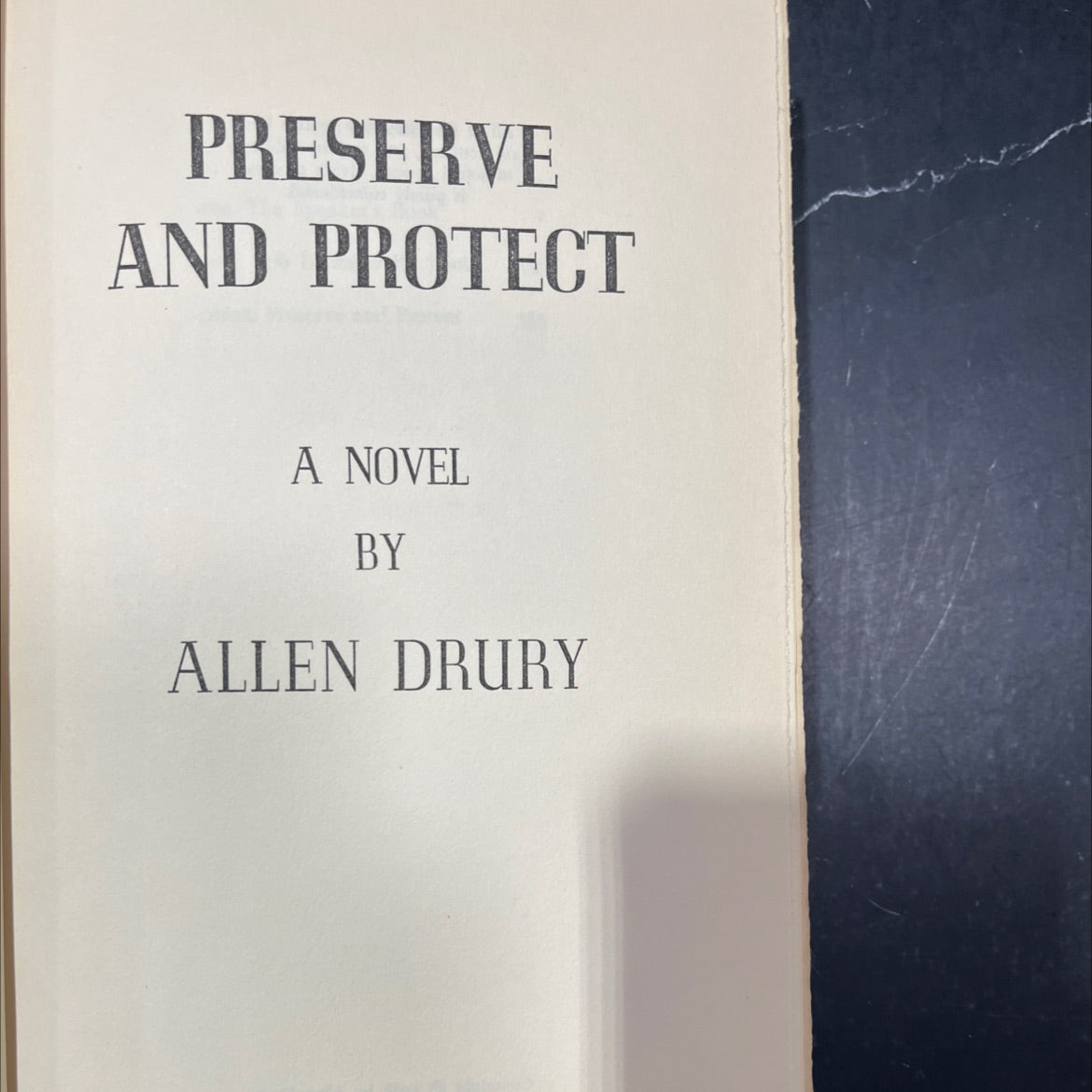 preserve and protect book, by allen drury, 1968 Hardcover image 2