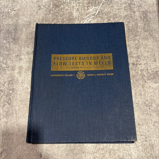 pressure buildup and flow tests in wells book, by c. s. matthews, d. g. russell, 1967 Hardcover image 1