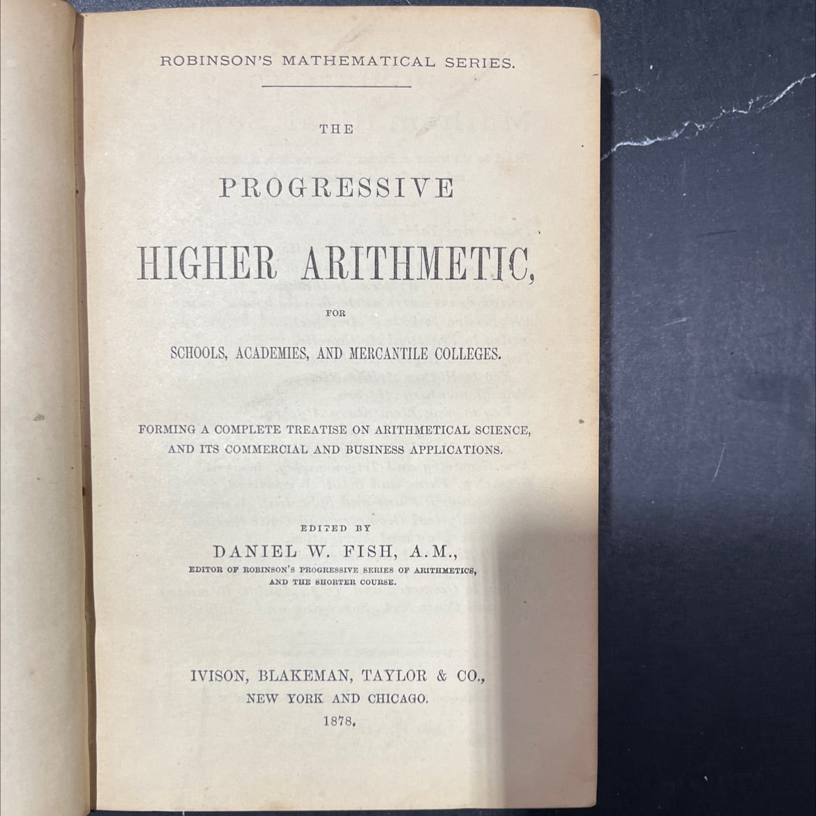 progressive higher arithmetic for schools, academies, and mercantile colleges book, by Daniel W. Fish, 1878 Hardcover image 2