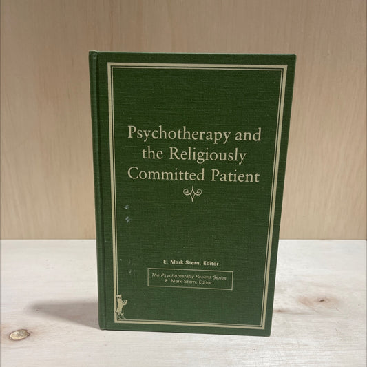 psychotherapy and the religiously committed patient book, by E. Mark Stern, 1985 Hardcover image 1