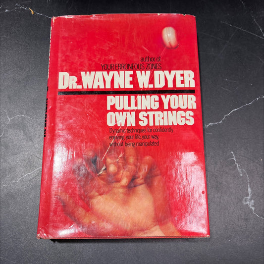 pulling your own strings book, by wayne w. dyer, 1978 Hardcover image 1