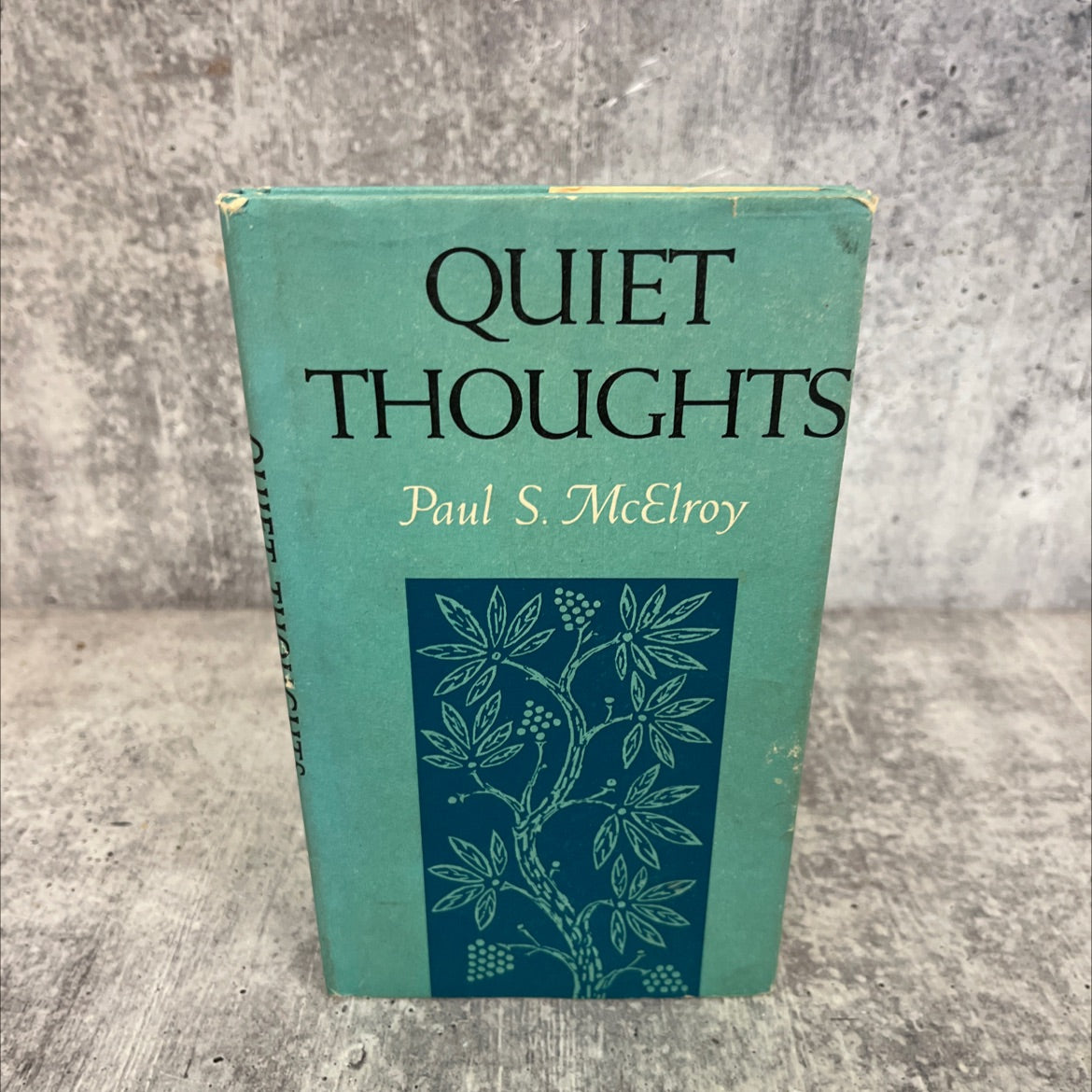 quiet thoughts book, by Paul S. McElroy, 1964 Hardcover image 1