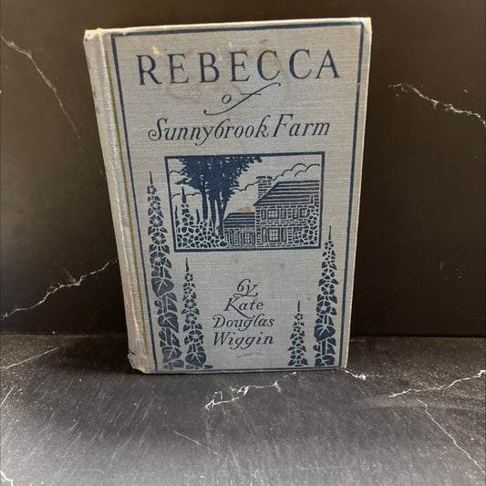 rebecca of sunnybrook farm book, by kate douglas wiggin, 1910 Hardcover image 1
