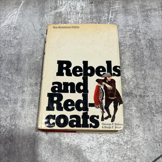 rebels and redcoats book, by george f. scheer and hugh f. rankin, 1972 Hardcover image 1