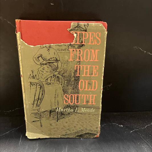 recipes from the old south book, by martha meade, 1961 Hardcover image 1