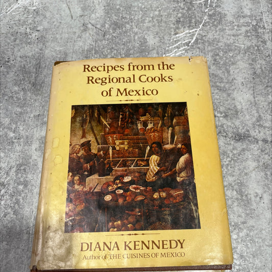 recipes from the regional cooks of mexico book, by Diana Kennedy, 1978 Hardcover image 1