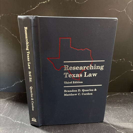 researching texas law book, by brandon d. quarles, matthew c. cordon, 2012 Hardcover image 1
