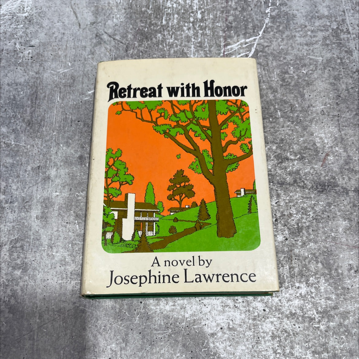retreat with honor book, by josephine lawrence, 1973 Hardcover image 1