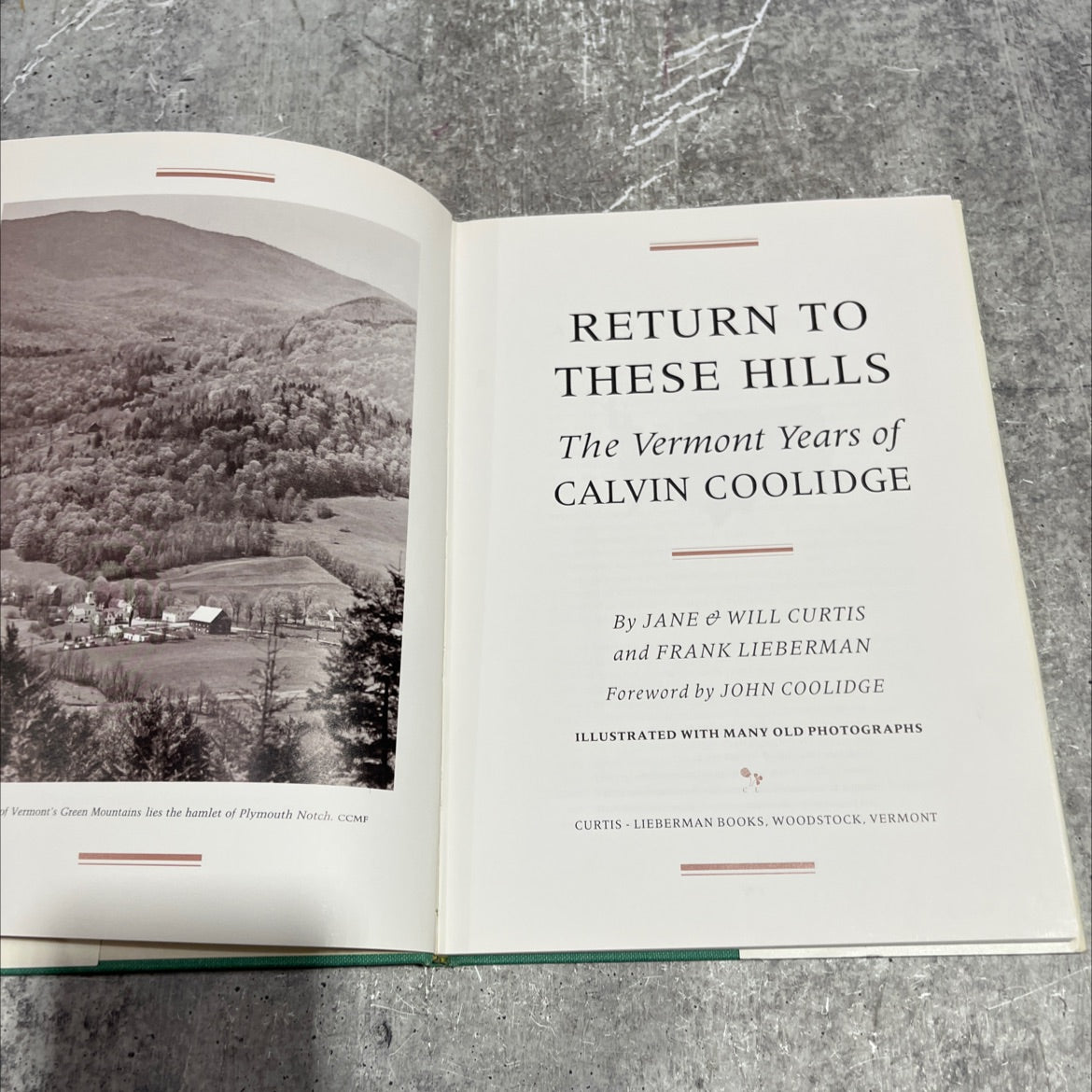 return to these hills the vermont years of calvin coolidge book, by jane will curtis and frank lieberman, 1985 Hardcover image 2